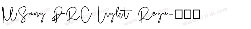 MSung PRC Light Regu字体转换